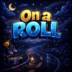 On a Roll