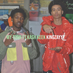 kingzay-My turn ft. Kash KeeK (beat by heytaewon)