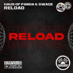 Haus Of Panda X Swage - Reload
