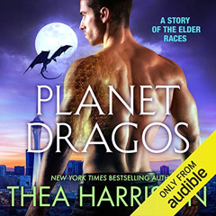 [READ] EPUB 📔 Planet Dragos: A Novella of the Elder Races by  Thea Harrison,Sophie E