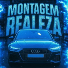 MONTAGEM REALEZA