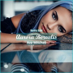 Ava Mitchell - Aurora Borealis [ Lounge Music]