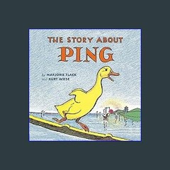 (<E.B.O.O.K.$) ❤ The Story about Ping [PDF,EPuB,AudioBook,Ebook]