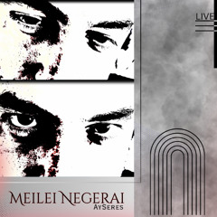 Meilei Negerai - AySeres (LIVE) (HQ)