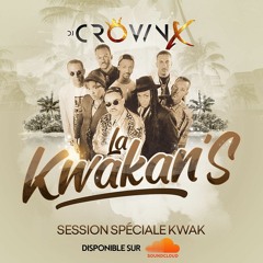 DJ CROWN X - LA KWAKAN'S