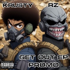 KRUSTY - GET OUT EP PROMO (AFR)