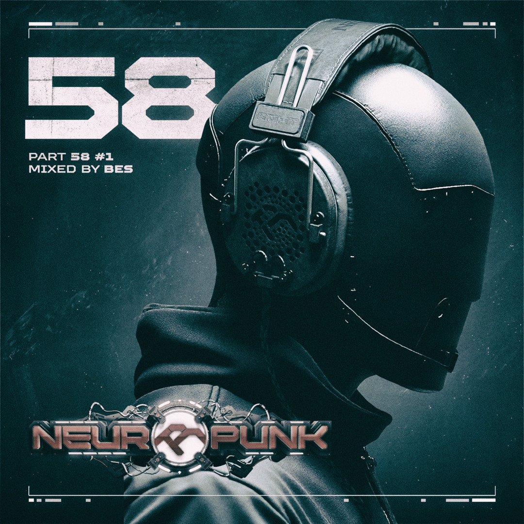 Stream Neuropunk pt.58/1 mixed by Bes by Neuropunk Records