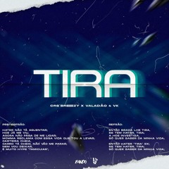 TIRA (feat. Valadão & VK)