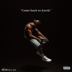 COME BACK TO EARTH Feat. Y2 (Prod. Scorpio)