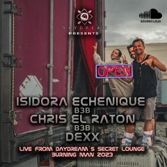 Isidora Echenique b3b Chris el Raton b3b Dexx - In The Secret Lounge