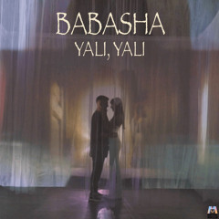 Babasha - Yali, Yali