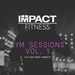 IMPACT FITNESS / GYM SESSIONS 1 - Carlo P