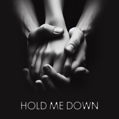 Hold Me Down (Feat. ProjectFinalAudio)