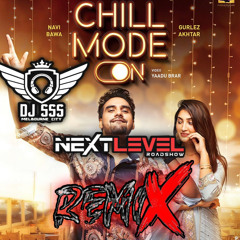 Chill Mode On | Navi Bawa | Dholmix - DJ SSS