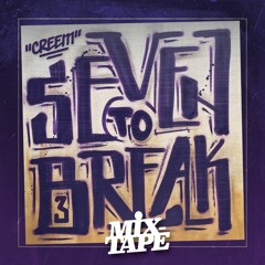 Dj Creem - Seven To Break Vol.3 (Album Mixtape)