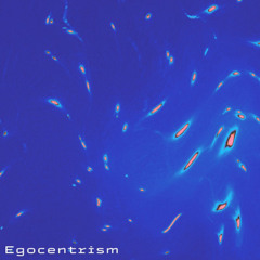 chimer.E - Egocentrism