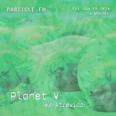 Planet V on Particle FM