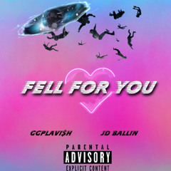 LAVi$H x JD BALLIN - Fell For You (Prod. Vaunboy + Dreamr)
