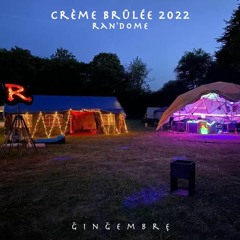 Lost in Ran'Dome @ Crème Brûlée 2022