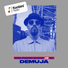 S3A Radio Show #6 w/ Demuja