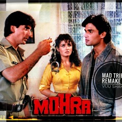 Mohra Theme (Madtrip Remake) - Viju Shah