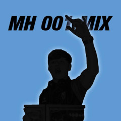 MH House mix 001