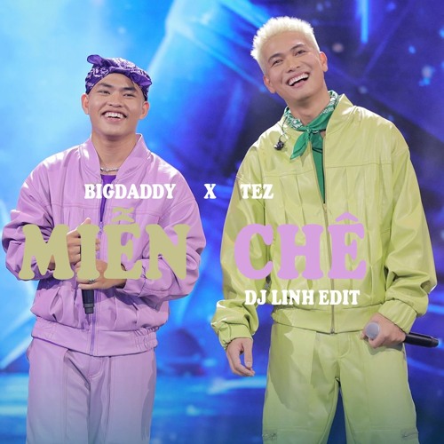 Miễn Chê - DJ Linh Blend