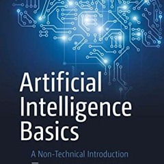 ACCESS PDF EBOOK EPUB KINDLE Artificial Intelligence Basics: A Non-Technical Introduc