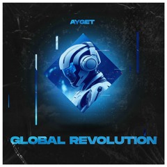 Global Revolution (Original Mix)