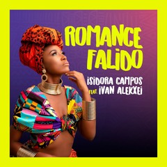 Isidora Campos feat. Ivan Alekxei - Romance Falido