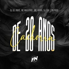 CACHORRA DE 20 ANOS GOSTA DE MENTIR PRA MIM- DJ TIX & DJ PARIS
