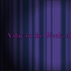 A Day In The Week After Friday!
