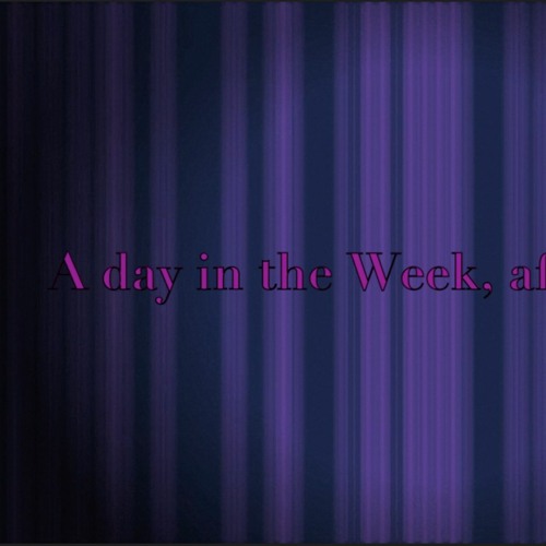 A Day In The Week After Friday!