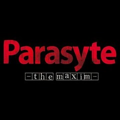 Parasyte THE MAXIM - HYPNOTIK Track 1 (Unreleased)
