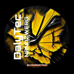 DalyTec - Nanozwerg (Schwarzstrom Records)