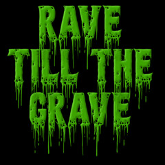 D3@TH (RAVE TILL THE GRAVE version) - bonus