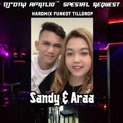 DJ•Diki Aprilio™ TIARA × SEMATA KARNAMU × SATU RASA CINTA HARDMIX TOP (Sandy & Araa)