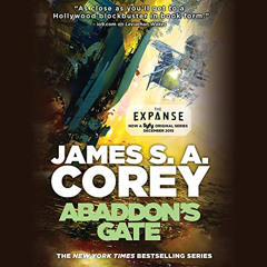 Get KINDLE 📧 Abaddon's Gate: The Expanse, Book 3 by  Jefferson Mays,James S. A. Core