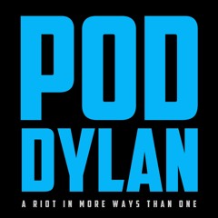 Pod Dylan 291 - Everything's Gonna Be Ok