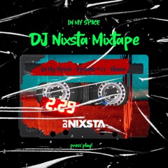 DJ NIXSTA - IN MY SPACE - Episode #02 - Tech House, Bass House (13 August 2022)