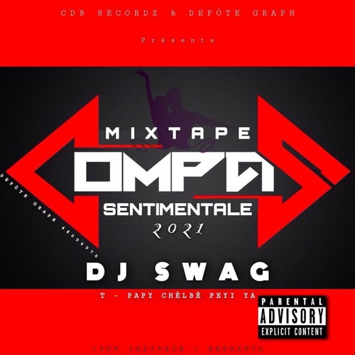 MIXTAPE COMPAS SENTIMENTALE  BY DJ SWAG 2021