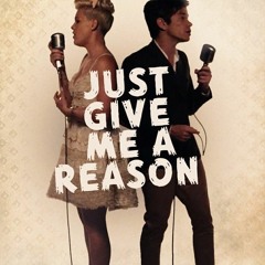 JUST GIVE ME A REASON - [ MULKY ▲ ]