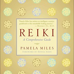 Free read Reiki: A Comprehensive Guide