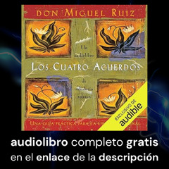 Audiolibro gratis: Los cuatro acuerdos