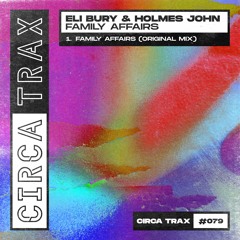 Family Affair - Eli Bury & Holmes John