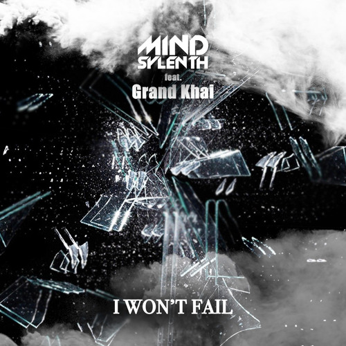 I Won't Fail (feat. Grand Khai)