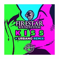 Firestar Soundsistem - Kiss (-Urbano- Remix)