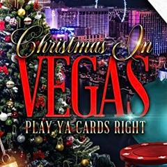 [Read] [KINDLE PDF EBOOK EPUB] Christmas in Vegas : Play ya Cards Right by  Mz  Shard