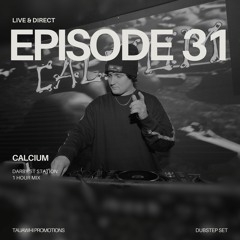 CALCIUM - Live & Direct Episode 31: Live @ Darby St Station