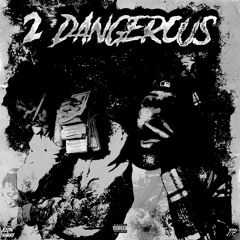 Rarrii - 2 Dangerous (Prod. JTP)